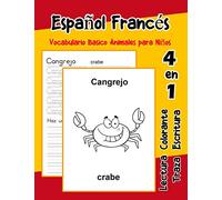 Español Francés Vocabulario Basico Animales para Niños: Vocabulario en espanol frances de preescolar kínder primer Segundo Tercero grado: 2 (Vocabulario animales para niños en español)