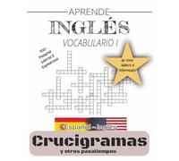 ESPAÑOL-INGLÉS CRUCIGRAMAS: Aprende vocabulario en Inglés con Crucigramas