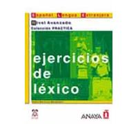 Español lengua extranjera. Ejercicios de léxico. Nivel avanzado | Pablo Martínez Menéndez