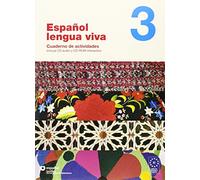 ESPAÑOL LENGUA VIVA 3 CUADERNO ACTIVIDADES+CD-ROM INTERACTIVO: Vol. 3