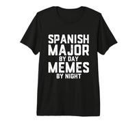 Español Mayor De Día Memes Noche Diversión Estudiante Hispana Latina Camiseta Premium