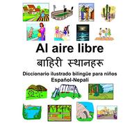 Español-Nepalí Al aire libre Diccionario ilustrado bilingüe para niños