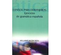 Español Para Extranjeros: Ejercicios De Gramatica Española