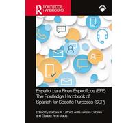 Español para Fines Específicos (EFE) / The Routledge Handbook of Spanish for Specific Purposes (SSP) (Routledge Spanish Language Handbooks)