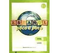 Español Poco a poco Nivel 3 Libro 1 |Educación Primaria| Editorial Geu (Español como Lengua Extranjera)