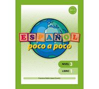 Español Poco a poco Nivel 3 Libro 1 |Educación Primaria| Editorial Geu (Español como Lengua Extranjera)