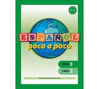 Español Poco a poco Nivel 3 Libro 2 |Educación Primaria| Editorial Geu (Español como Lengua Extranjera)