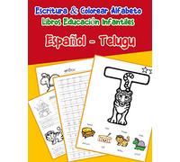 Español - Telugu : Escritura & Colorear Alfabeto Libros Educación Infantiles: Spanish Telugu Practicar alfabeto ABC letras con dibujos animados ... 19 (Libros infantiles abecedario Espanol)