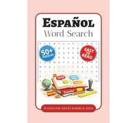 Español Word Search Puzzle Book: Word Searches with Easy-to-Read Print about Spanish Vocabulary, Common Phrases, Language Learning, and More | 6 x 9 ... Gift for Vacations, Holidays, and Free Time