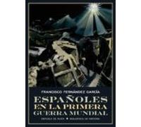 Españoles En La Primera Guerra Mundial