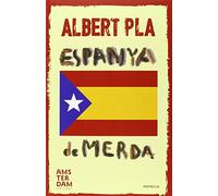 Espanya De Merda (NOVEL-LA)