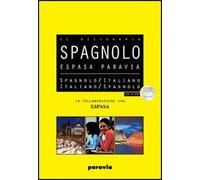 Espasa Paravia. Dizionario spagnolo-italiano, italiano spagnolo. Con CD-ROM