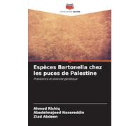 Espèces Bartonella chez les puces de Palestine: Prévalence et diversité génétique