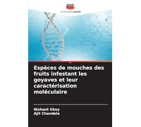 Espèces de mouches des fruits infestant les goyaves et leur caractérisation moléculaire