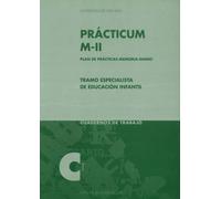 Especialista de Educación Infantil. Practicum M-II