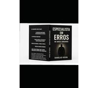 Especialista em Erros: 40 Anos Errando