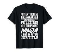 Especialista en Acceso de Pacientes Diseño Ninja multitarea Camiseta