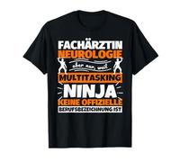 Especialista en neurología con frase divertido ninja profesión especialista Camiseta