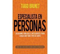 Especialista En Personas: Soluciones Bíblicas E Inteligentes Para Lidiar Con Todo Tipo de Gente (Spanish Language Edition, People Specialist (Spanish)