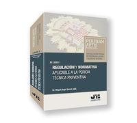 Especialización pericial en prevención laboral y seguridad integral: Libro I. Regulación y normativa aplicable a la pericia técnica preventiva: 1 (Peritiam Artis)