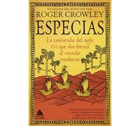 Especias: La contienda del siglo XVI que dio forma al mundo moderno: 42 (Ático Tempus)