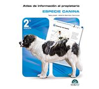 Atlas De Informacion Al Propietario. Especie Canina (2ª Ed.)