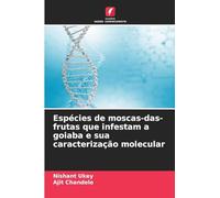 Espécies de moscas-das-frutas que infestam a goiaba e sua caracterização molecular