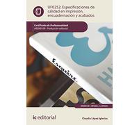 Especificaciones de calidad en impresión, encuadernación y acabados. argn0109 - producción editorial (SIN COLECCION)
