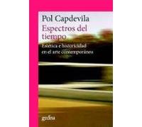 Espectros del tiempo; Estética e historicidad en el arte contemporáneo: 302715 (CLA-DE-MA)