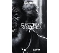 ESPECTROS DO MEIO-DIA