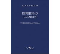 ESPEJISMO (GLAMOUR) (ESCUELA ARCANA)