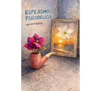 Espejismo Psicodélico