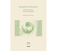 Espejismos del mañana: Promesas y fracasos de la predicción política (VOLVERAS A LA POLIS)