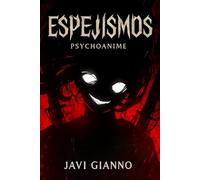 Espejismos: Psicoanime