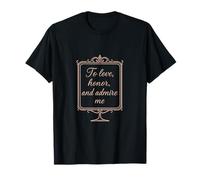 Espejo de Fiesta Nupcial To Love, Honor & Admire Me Camiseta