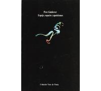 Espejo, espacio y apariciones: Poesía 1970 -1980: 225 (Visor de Poesía)