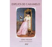 ESPEJOS DE CARAMELO: 06 (Poesía y Pensamiento)