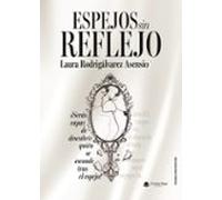 Espejos Sin Reflejo ¿serás Capaz De Descubrir Quién Se Esconde Tr As E