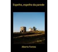 Espelho Espelho Da Parede (ebook)