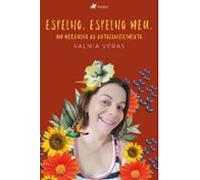 Espelho Espelho Meu (ebook)