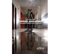 Espelho Espelho Meu: Imagem Corporal Em Evidência (ebook)