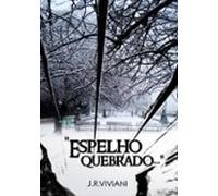 Espelho Quebrado.... (ebook)