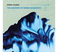 Espen Horne - The Anatomy Of Serene Eloquence [Vinilo]