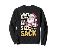 Espera a Que veas mi Saco, Divertido Humor navideño de Papá Noel Sudadera