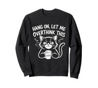 Espera, déjame pensar demasiado en Black Cat, amantes del café, Black Cat Sudadera