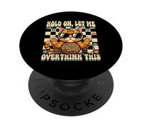 Espera, déjame Pensar Demasiado en Esta Cita Humor de Gato Pensando Demasiado PopSockets PopGrip Adhesivo