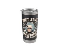 Espera, déjame pensar demasiado eso otra vez Rana Vaso térmico de acero inoxidable de doble pared