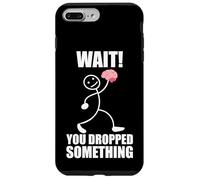 ¡Espera! ¡Se te cayó Algo! Cerebro Divertido Dicho Carcasa para iPhone 7 Plus/8 Plus