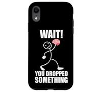 ¡Espera! ¡Se te cayó Algo! Cerebro Divertido Dicho Carcasa para iPhone XR