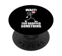 ¡Espera! ¡Se te cayó Algo! Cerebro Divertido Dicho PopSockets PopGrip Adhesivo